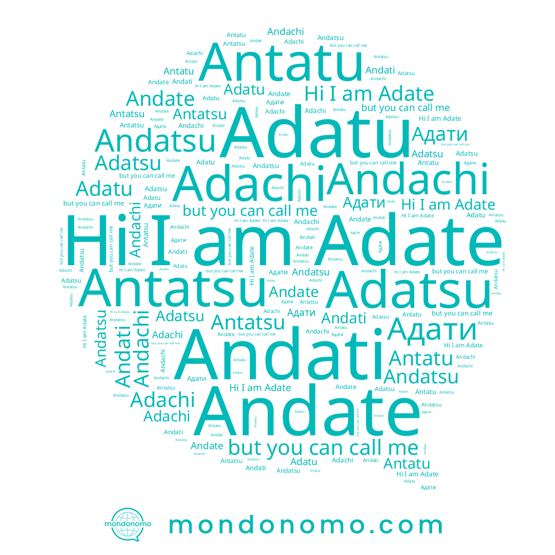 name Antatsu, name Andati, name Andatsu, name Antatu, name Adate, name Adatsu, name Adachi, name Adatu, name Адати, name Andate, name Andachi