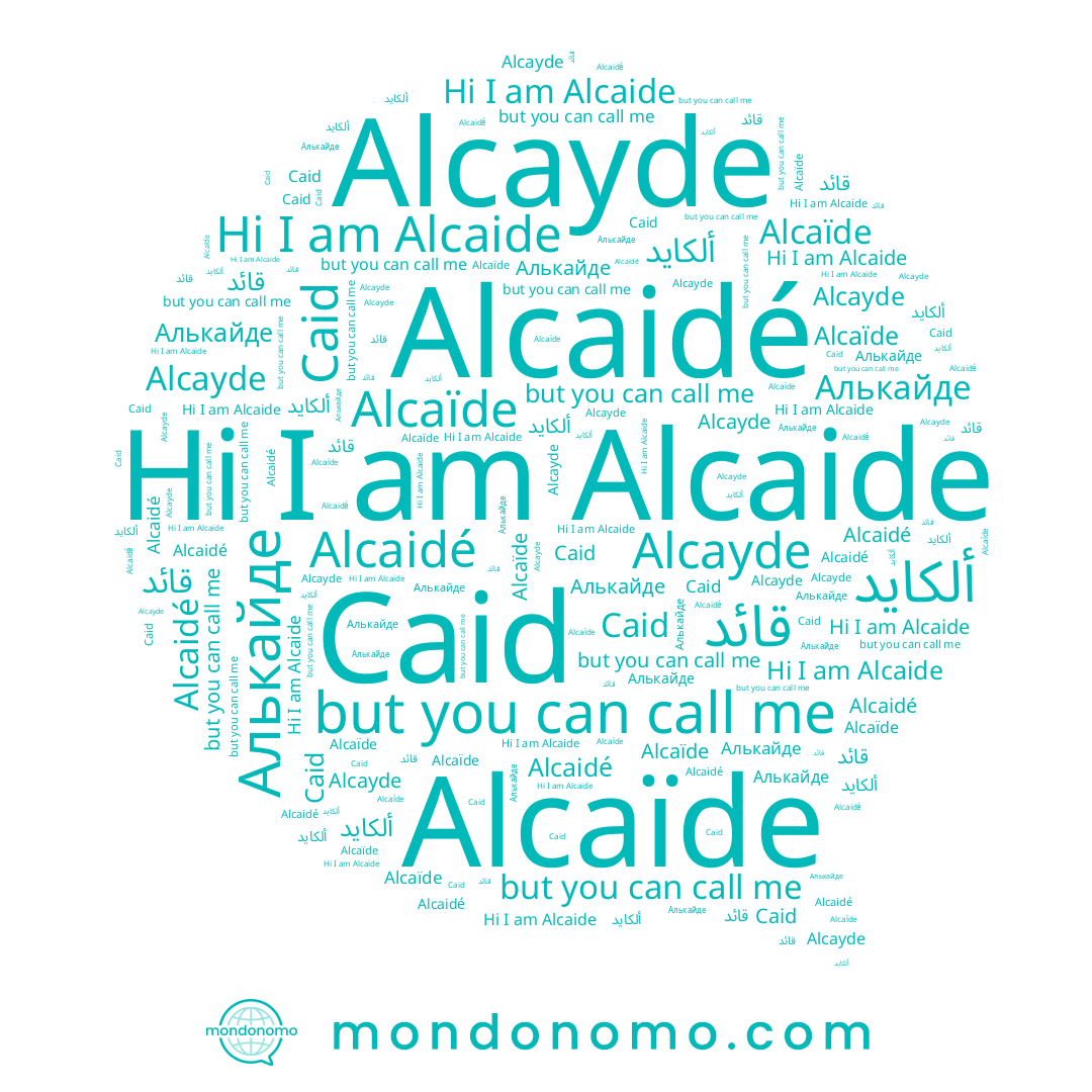 name Alcayde, name Alcaïde, name Alcaidé, name Caid, name Алькайде, name قائد, name Alcaide