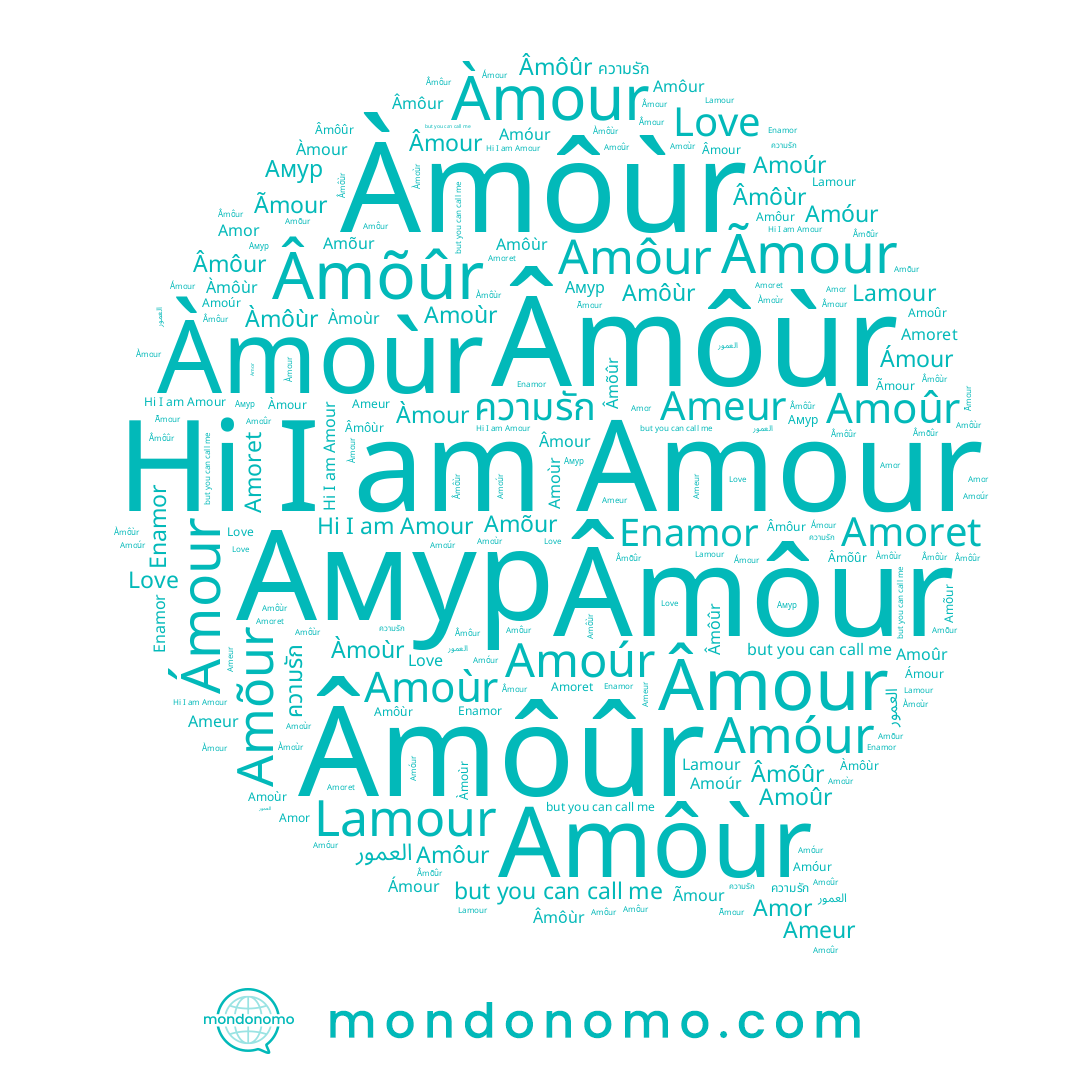 name Amour, name Amor, name Amoúr, name Àmour, name Ãmour, name Âmôùr, name Âmõûr, name Amoûr, name Ámour, name Amôùr, name Amóur, name Âmôur, name Love, name ความรัก, name Àmoùr, name Âmour, name Lamour, name Amoret, name Amõur, name Âmôûr, name Amoùr, name Amôur, name Ameur, name العمور, name Àmôùr