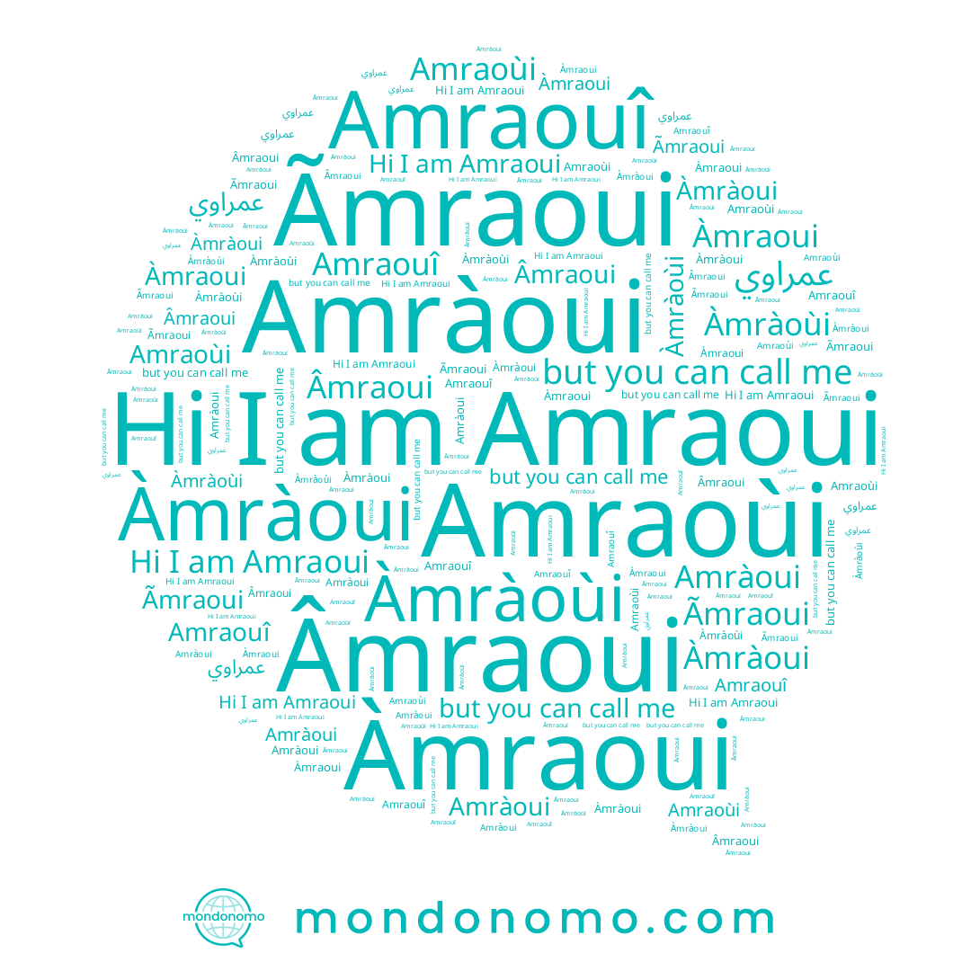 name Àmraoui, name عمراوي, name Amràoui, name Âmraoui, name Àmràoui, name Amraoui, name Amraoùi, name Ãmraoui, name Amraouî, name Àmràoùi