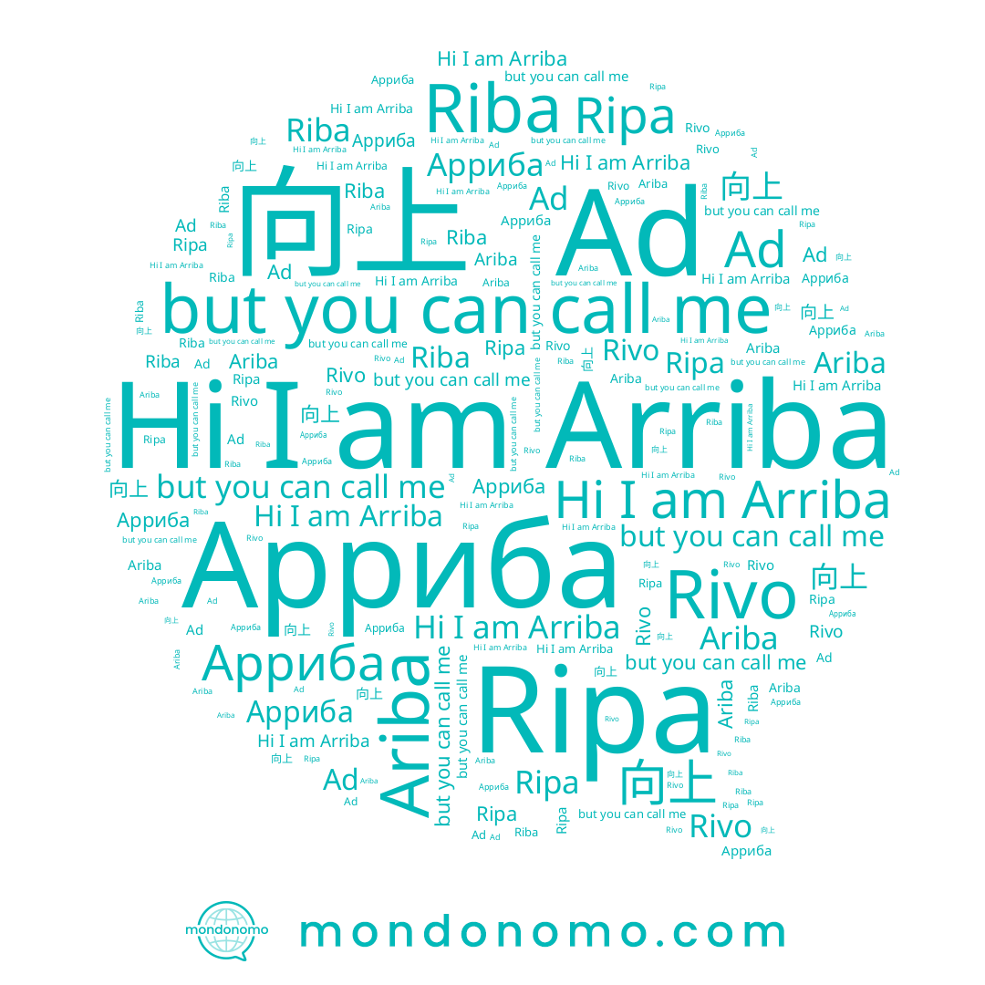 name Ad, name 向上, name Арриба, name Riba, name Ripa, name Rivo, name Arriba, name Ariba