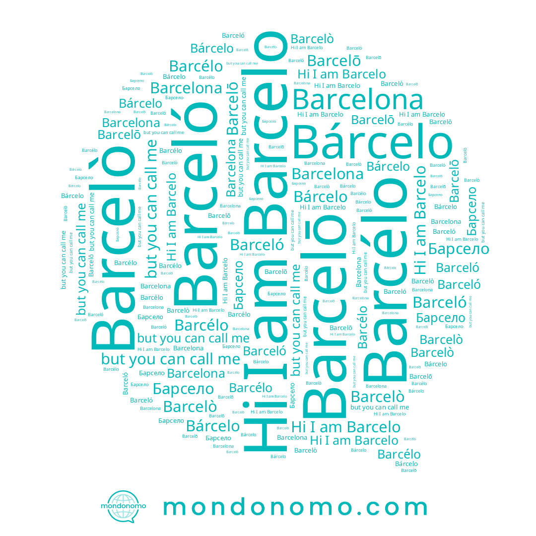 name Barceló, name Bárcelo, name Barcelò, name Barcelona, name Barcelo, name Барсело, name Barcelō, name Barcélo