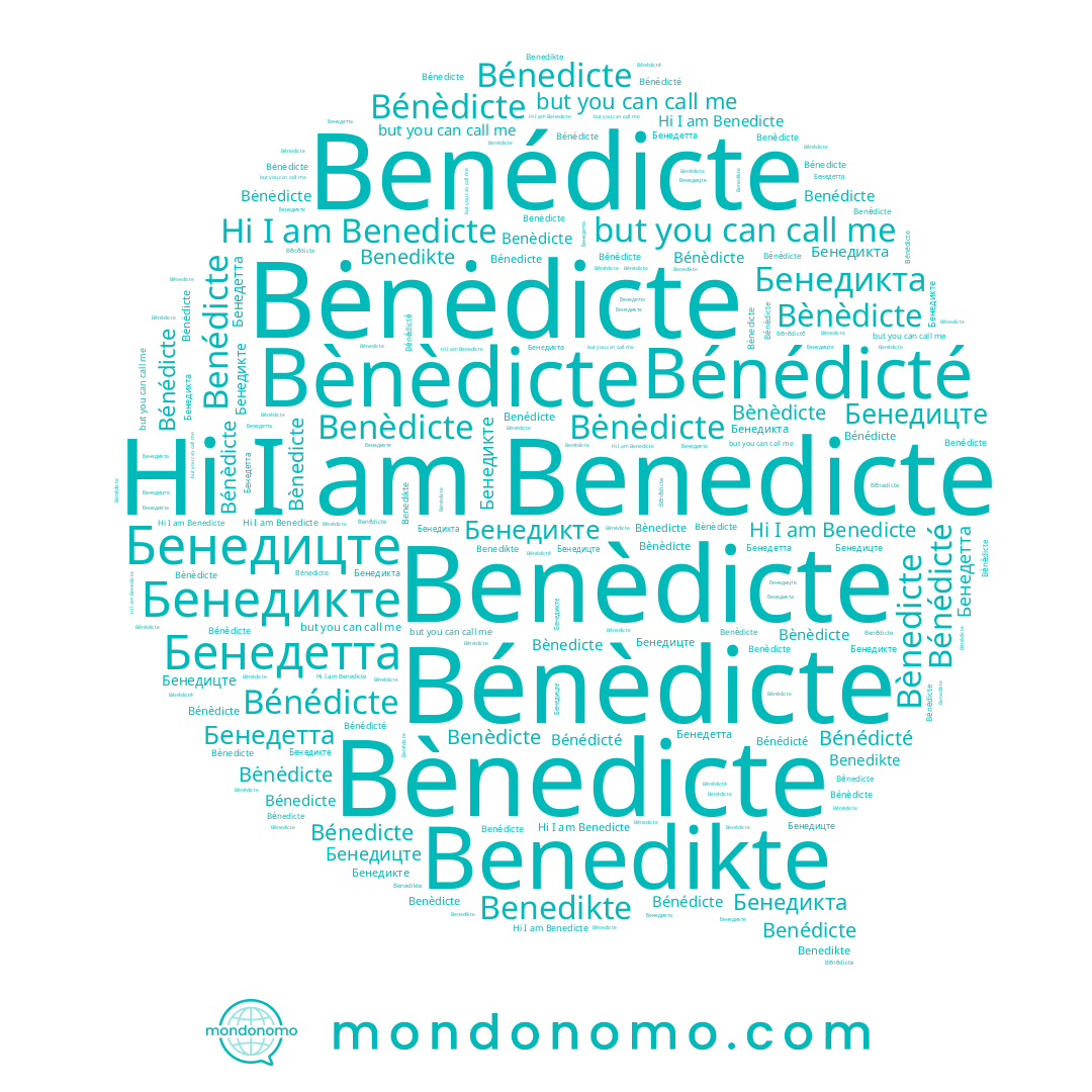 name Bènedicte, name Benédicte, name Бенедицте, name Benedicte, name Bénédicte, name Bėnėdicte, name Bénèdicte, name Bènèdicte, name Бенедикта, name Бенедетта, name Benèdicte, name Бенедикте, name Bénédicté, name Benedikte, name Bénedicte