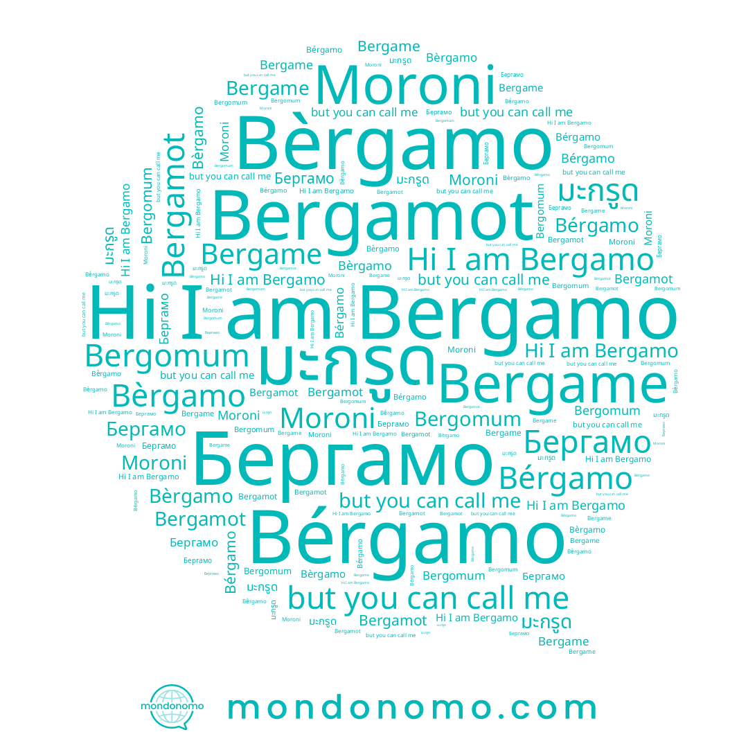 name Moroni, name Bèrgamo, name Бергамо, name Bergamo, name มะกรูด, name Bérgamo, name Bergame