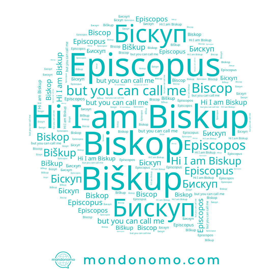 name Episcopos, name Biscop, name Biskup, name Бискуп, name Biskop, name Біскуп, name Biškup