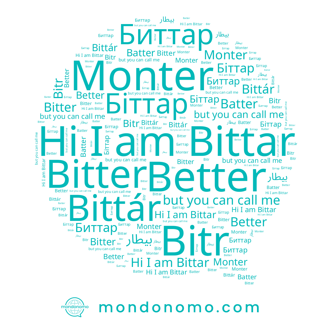 name بيطار, name Batter, name Биттар, name Bittár, name Bitr, name Bitter, name Bittar, name Біттар, name Better, name Monter