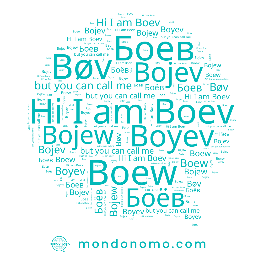 name Боёв, name Boew, name Bøv, name Bojev, name Boev, name Boyev, name Bojew, name Боев