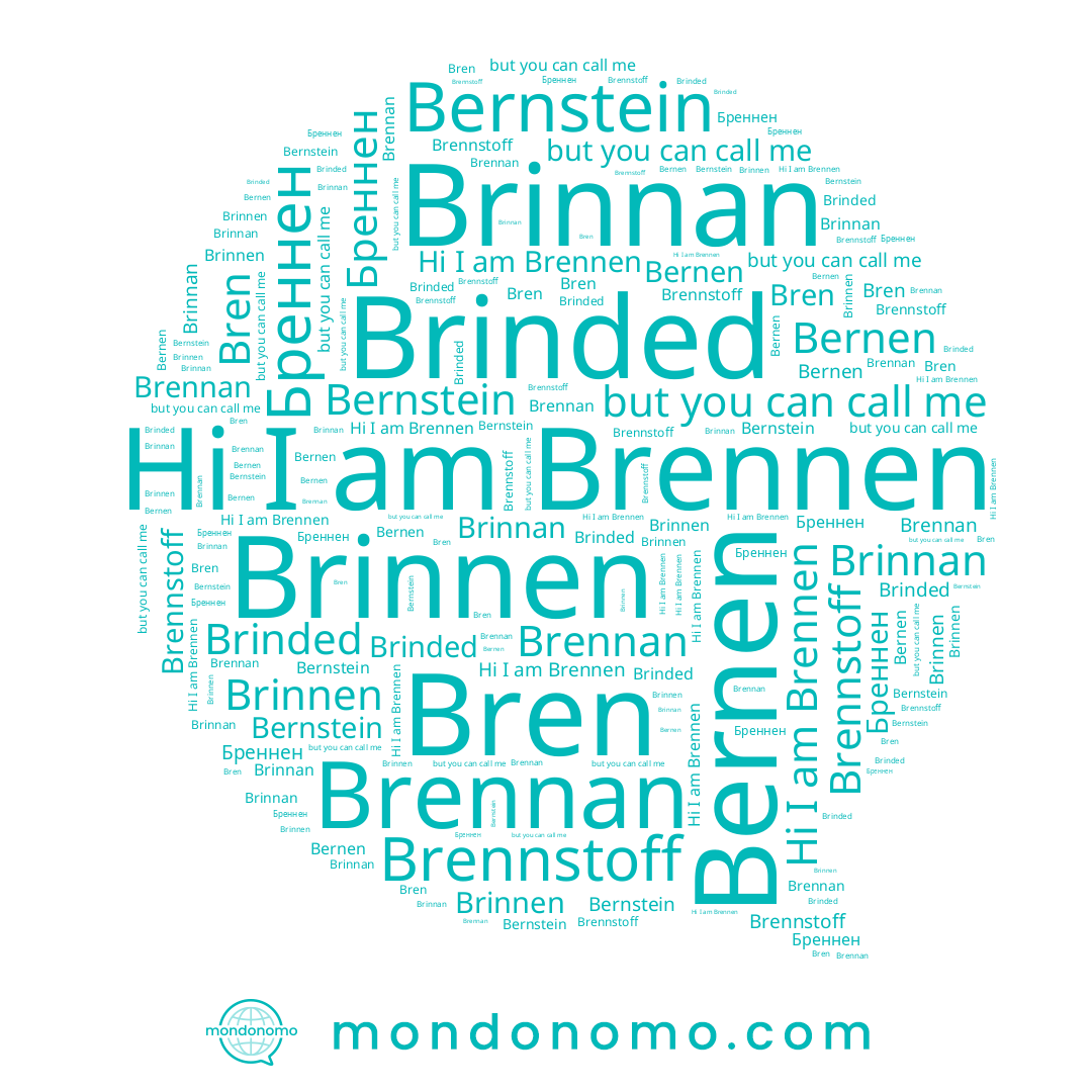 name Бреннен, name Bernstein, name Brennen, name Brennan, name Brinded, name Brinnan, name Brinnen, name Bren, name Bernen