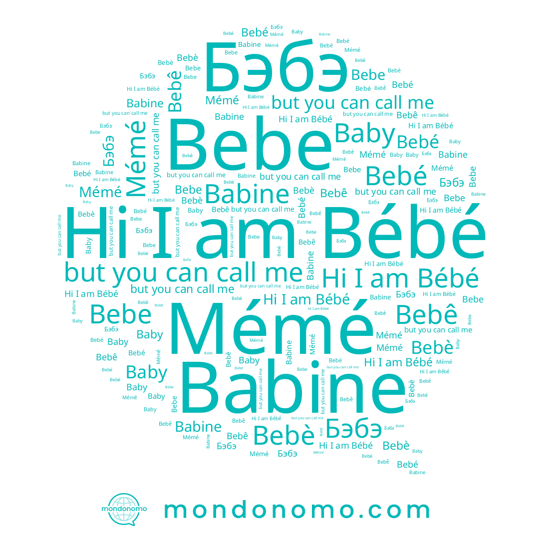 name Baby, name Bebê, name Bébé, name Бэбэ, name Bebe, name Mémé, name Babine, name Bebé, name Bebè