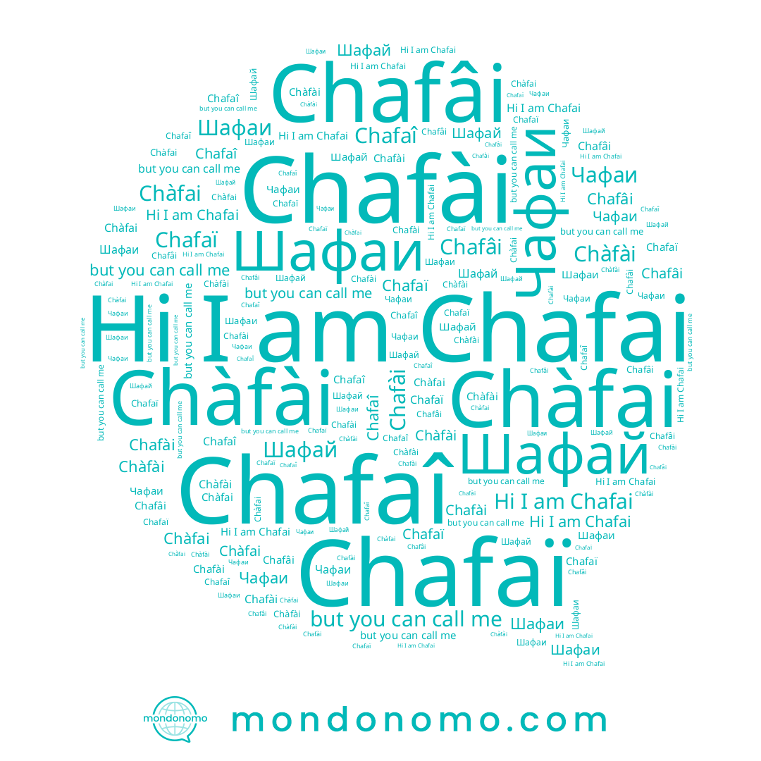 name Chafaî, name Chàfài, name Chafai, name Шафай, name Chafaï, name Chafài, name Чафаи, name Chàfai, name Шафаи, name Chafâi