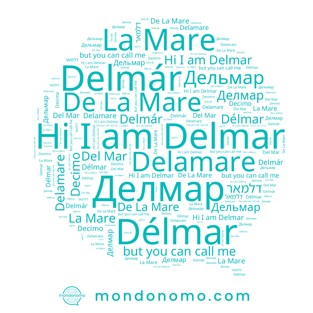 name Delmár, name Delamare, name La Mare, name Decimo, name Delmar, name Делмар, name דלמאר, name De La Mare, name Délmar