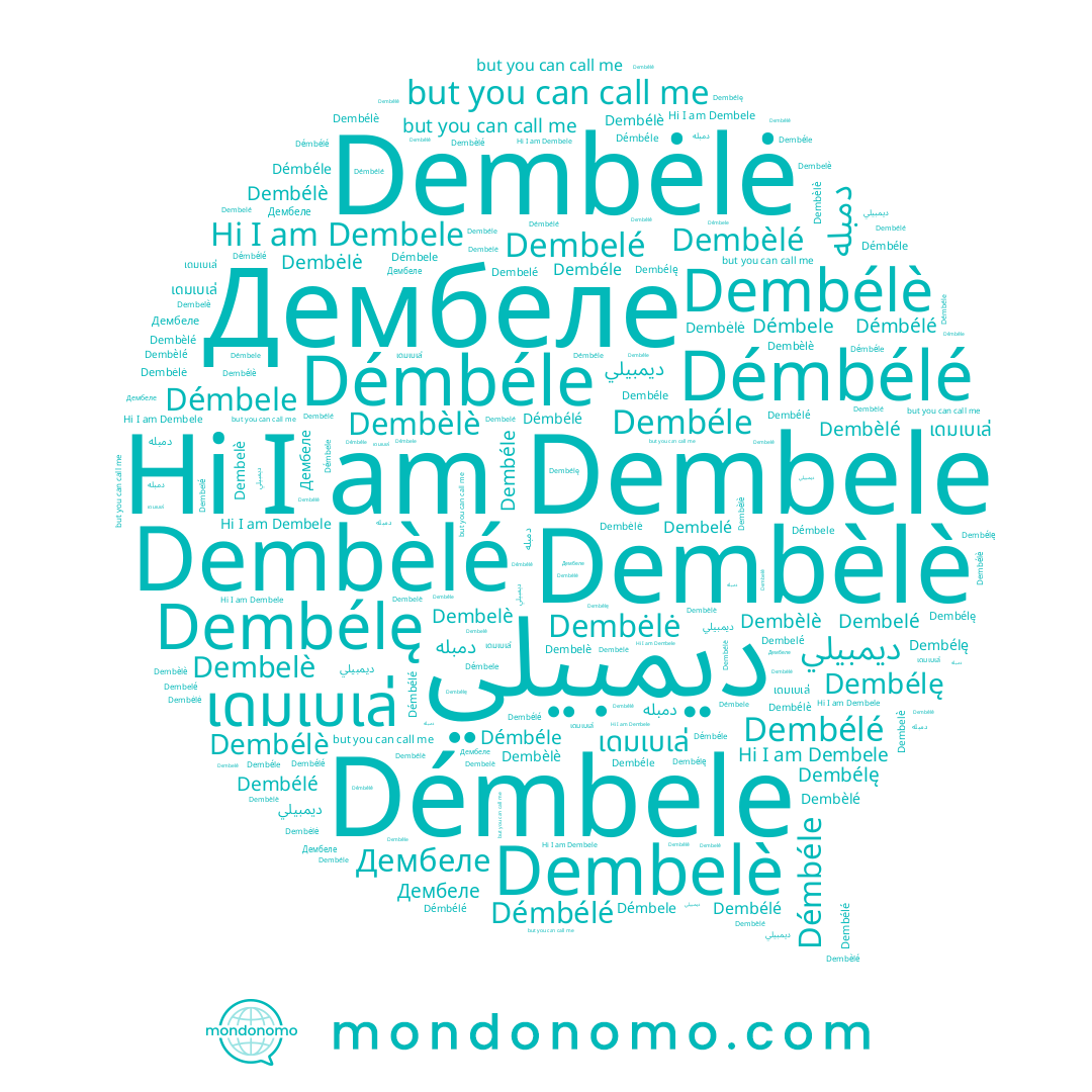 name Dembele, name Dembèlé, name Dembélè, name Dembélę, name Dembéle, name Dembėlė, name Démbele, name Démbéle, name دمبله, name Dembelé, name เดมเบเล่, name Démbélé, name ديمبيلي, name Dembelè, name Дембеле, name Dembèlè, name Dembélé