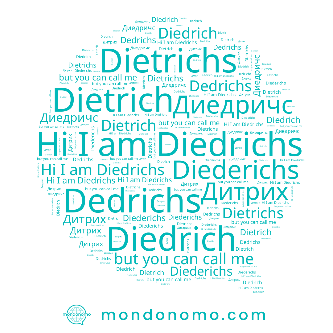 name Dedrichs, name Diedrich, name Дитрих, name Dietrichs, name Диедричс, name Diedrichs, name Dietrich, name Diederichs