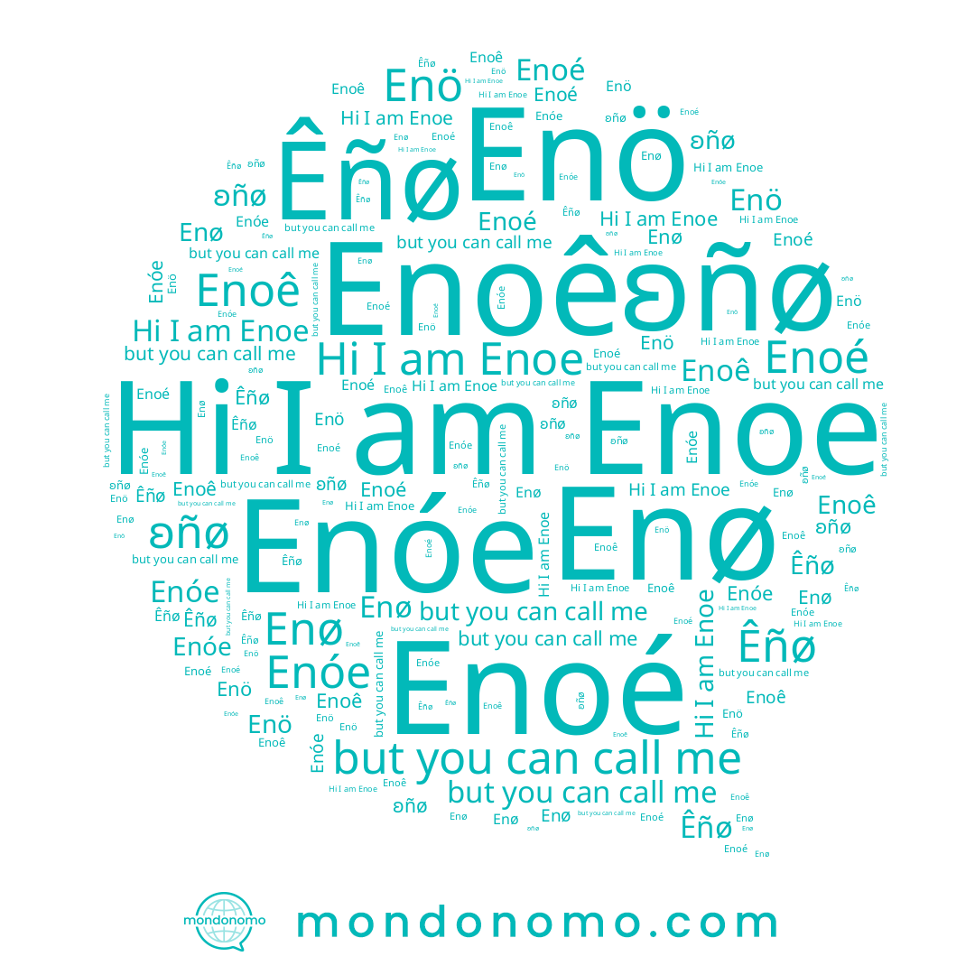 name Êñø, name Enoe, name Enóe, name Enoê, name Enö, name ʚñø, name Enoé, name Enø