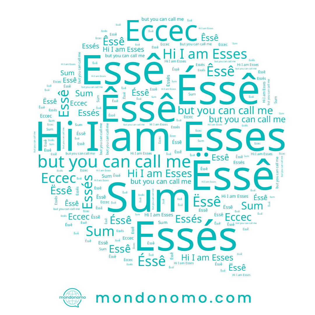 name Ëssê, name Esses, name Essê, name Essés, name Ессес, name Éssê, name Sum, name Êssê