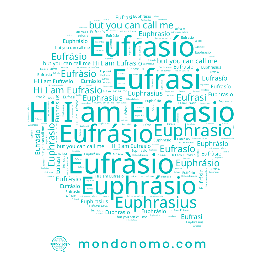 name Eufrasío, name Eufràsio, name Euphrasio, name Eufrasi, name Euphrásio, name Eufrasio, name Euphrasius, name Eufrásio