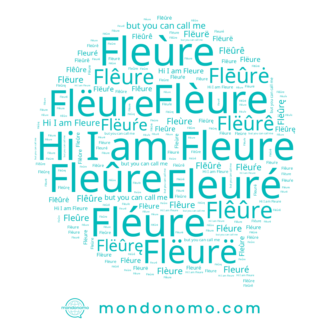 name Flèure, name Fleùre, name Fleuré, name Flêure, name Flēûrė, name Flëuŕe, name Fleure, name Flëure, name Flëurë, name Flëûrê, name Fleûre, name Flêûre, name Flëûrę, name Fléure