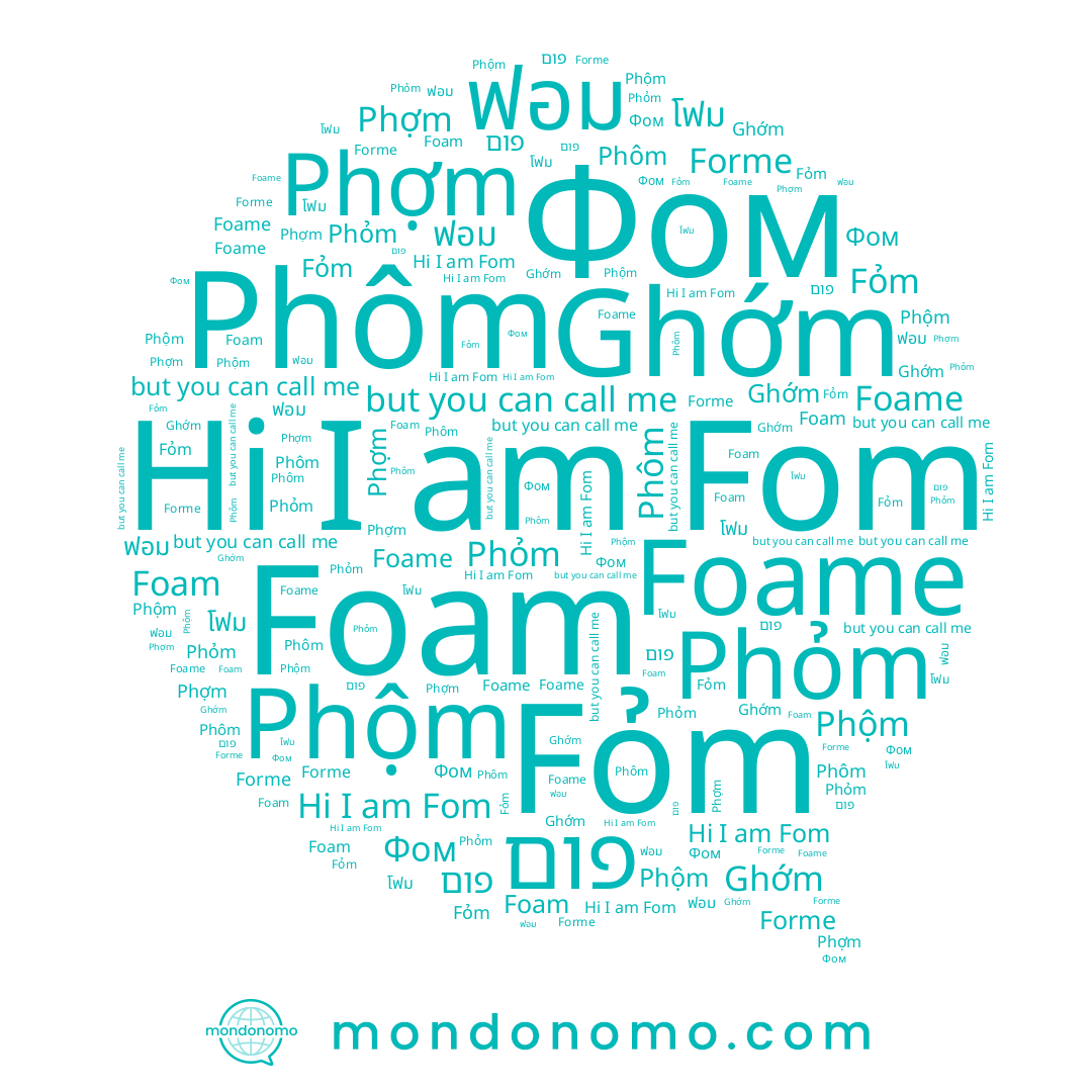 name Фом, name Fom, name פום, name Phộm, name ฟอม, name Phỏm, name Foame, name Fỏm, name Phợm, name Phôm, name Ghớm