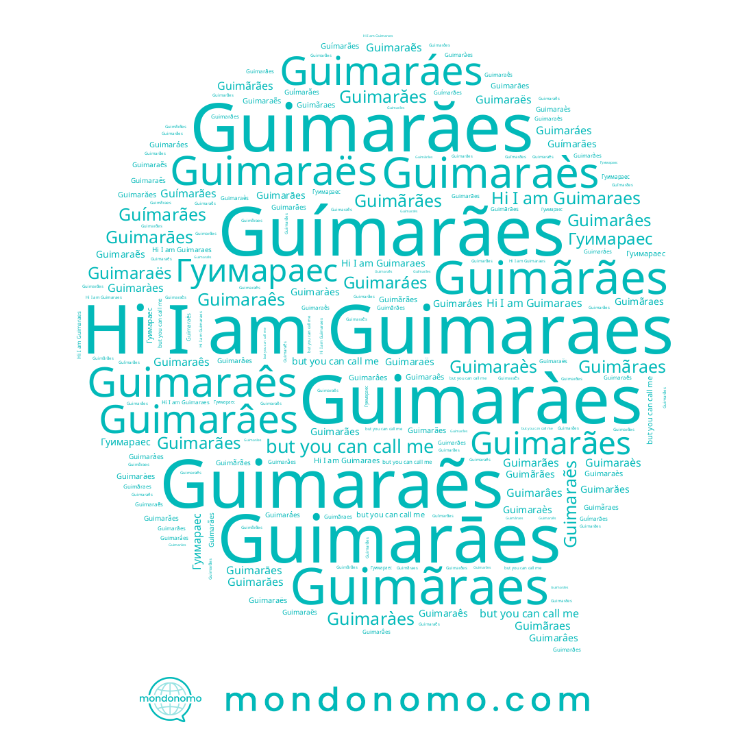 name Guimarāes, name Guímarães, name Guimaraes, name Гуимараес, name Guimãraes, name Guimaraës, name Guimaráes, name Guimarâes, name Guimarăes, name Guimaraẽs, name Guimãrães, name Guimaràes, name Guimaraês, name Guimarães, name Guimaraès