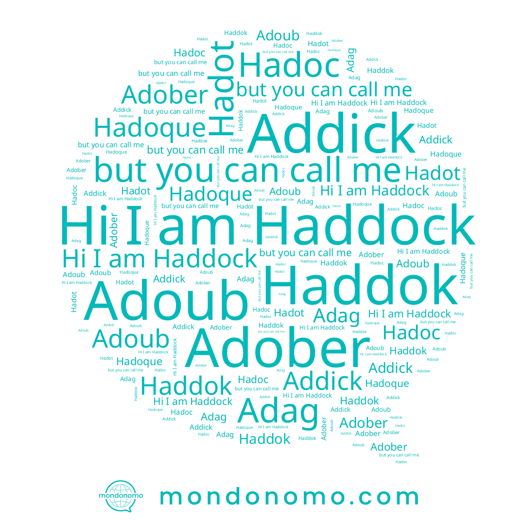 name Hadoc, name 해덕, name Adag, name Hadot, name Haddock, name Adober, name Haddok, name Hadoque, name Adoub, name Addick