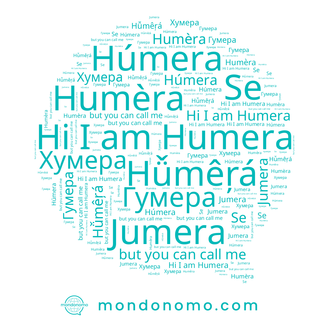 name Jumera, name Гумера, name Humèra, name Humera, name Хумера, name Se, name Húmera, name Hǚmêŗá