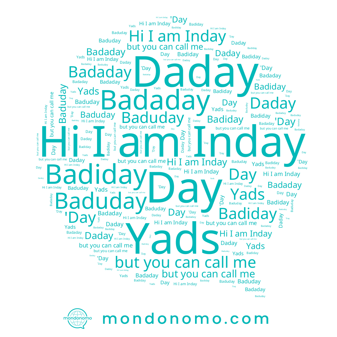 name Badiday, name Baduday, name Day, name Badaday, name Inday, name Yads, name Daday