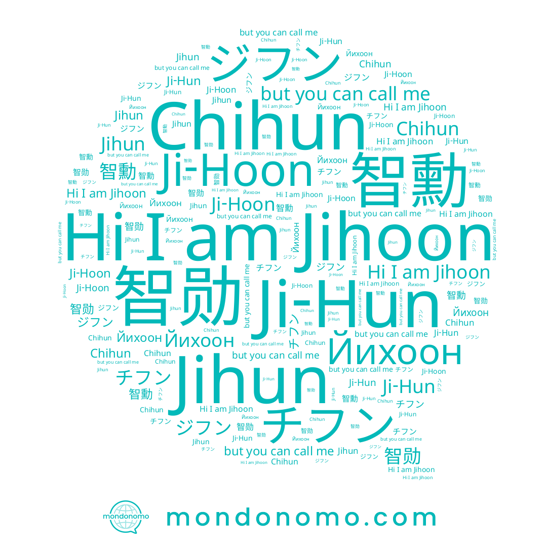 name Ji-Hoon, name 智勳, name Jihoon, name Chihun, name Jihun, name チフン, name 지훈, name Ji-Hun, name 智勋, name ジフン, name Йихоон