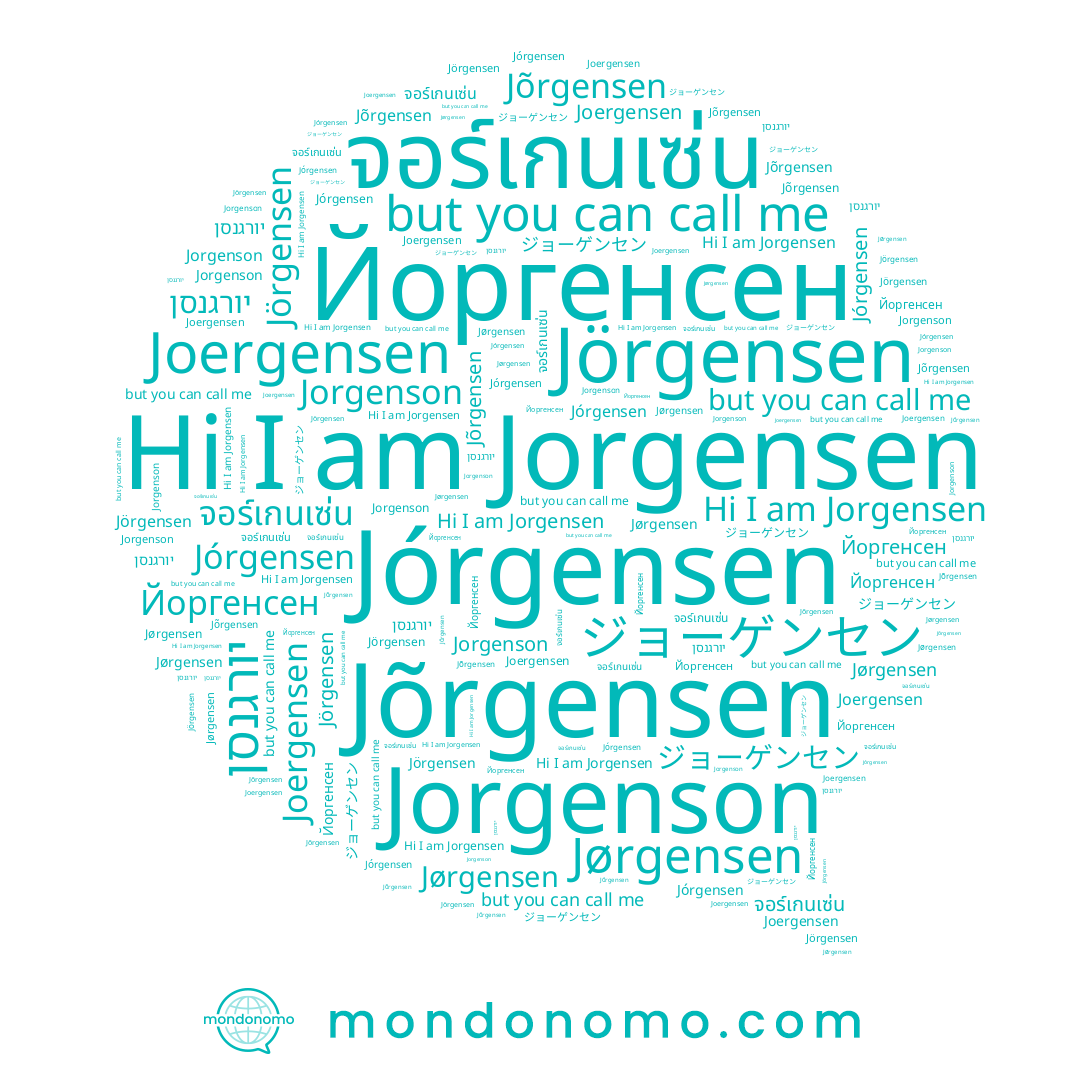 name יורגנסן, name Jorgenson, name Jõrgensen, name Jörgensen, name Jórgensen, name จอร์เกนเซ่น, name Йоргенсен, name Jørgensen, name Jorgensen, name Joergensen