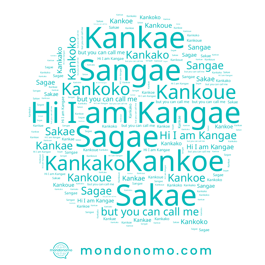name Kankako, name Sangae, name Sakae, name Kankoe, name Kangae, name Kankoue, name Sagae, name Kankoko, name Kankae