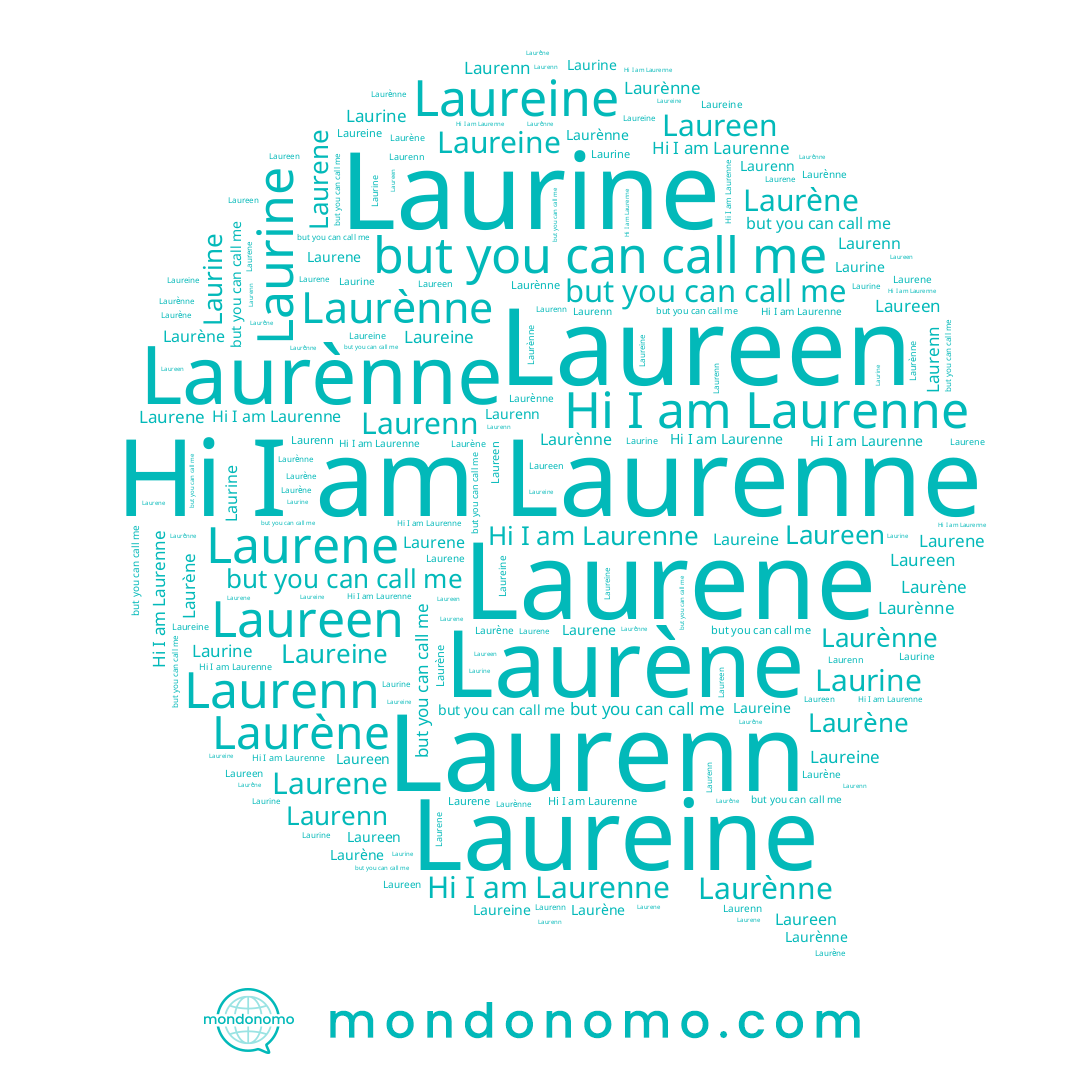 name Laurène, name Laurenne, name Laurine, name Laureen, name Laureine, name Laurenn, name Laurene, name Laurènne