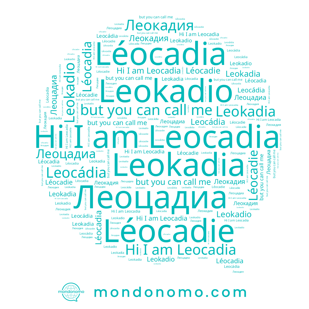 name Leokadia, name Леокадия, name Leokadio, name Leocádia, name Léocadie, name Léocadia, name Леоцадиа, name Leocadia