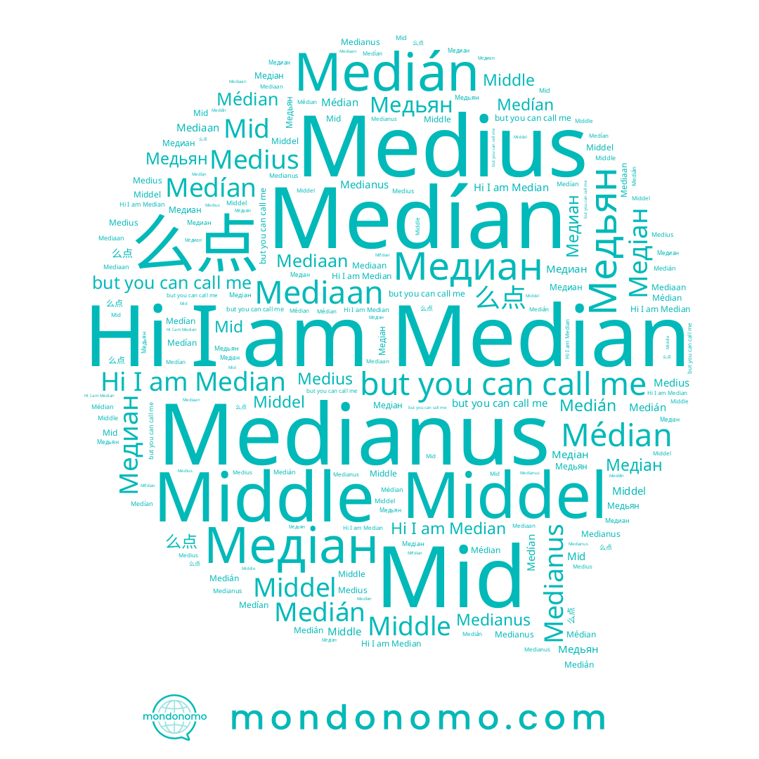 name 么点, name Медіан, name Middel, name Medián, name Median, name Medían, name Медьян
