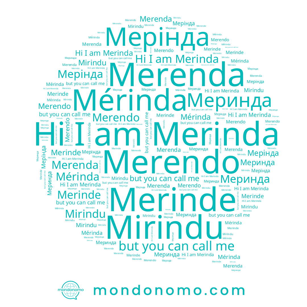 name Merinda, name Мерінда, name Меринда, name Merinde, name Mirindu, name Mérinda, name Merenda, name Merendo