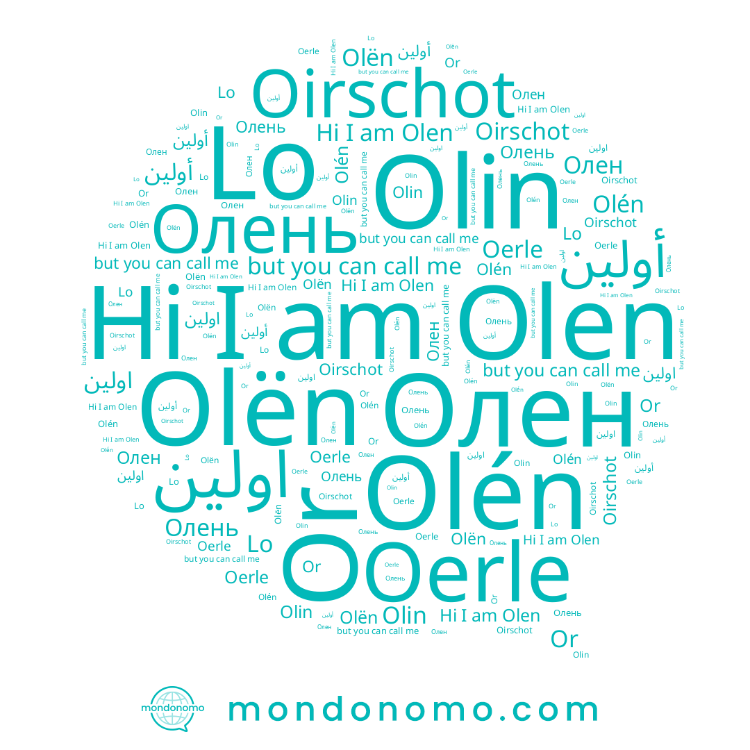 name Oerle, name Oirschot, name Olen, name Olën, name Or, name Olén, name Олень, name Olin, name Олен, name Lo