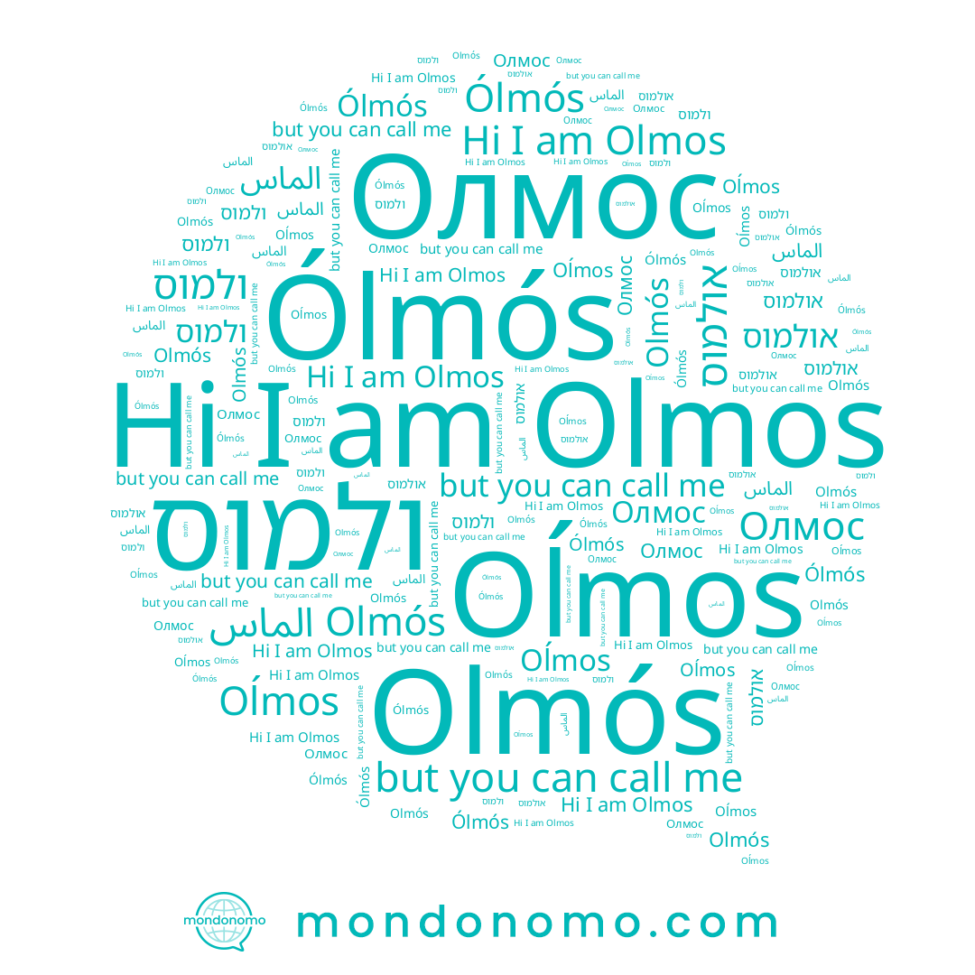 name Олмос, name Olmós, name Ólmós, name Oĺmos, name Olmos, name ולמוס, name אולמוס
