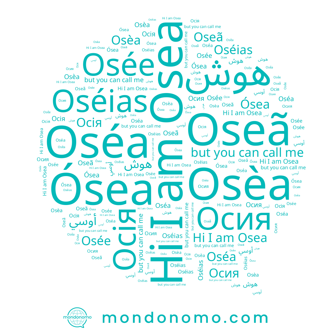 name Osée, name Osea, name Oséa, name Ósea, name Осия, name Осія, name أوسي, name Osèa, name Oséias, name Oseã