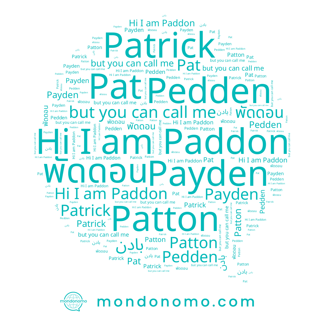 name Patton, name พัดดอน, name Pedden, name Patrick, name بادن, name Paddon, name Pat, name Payden