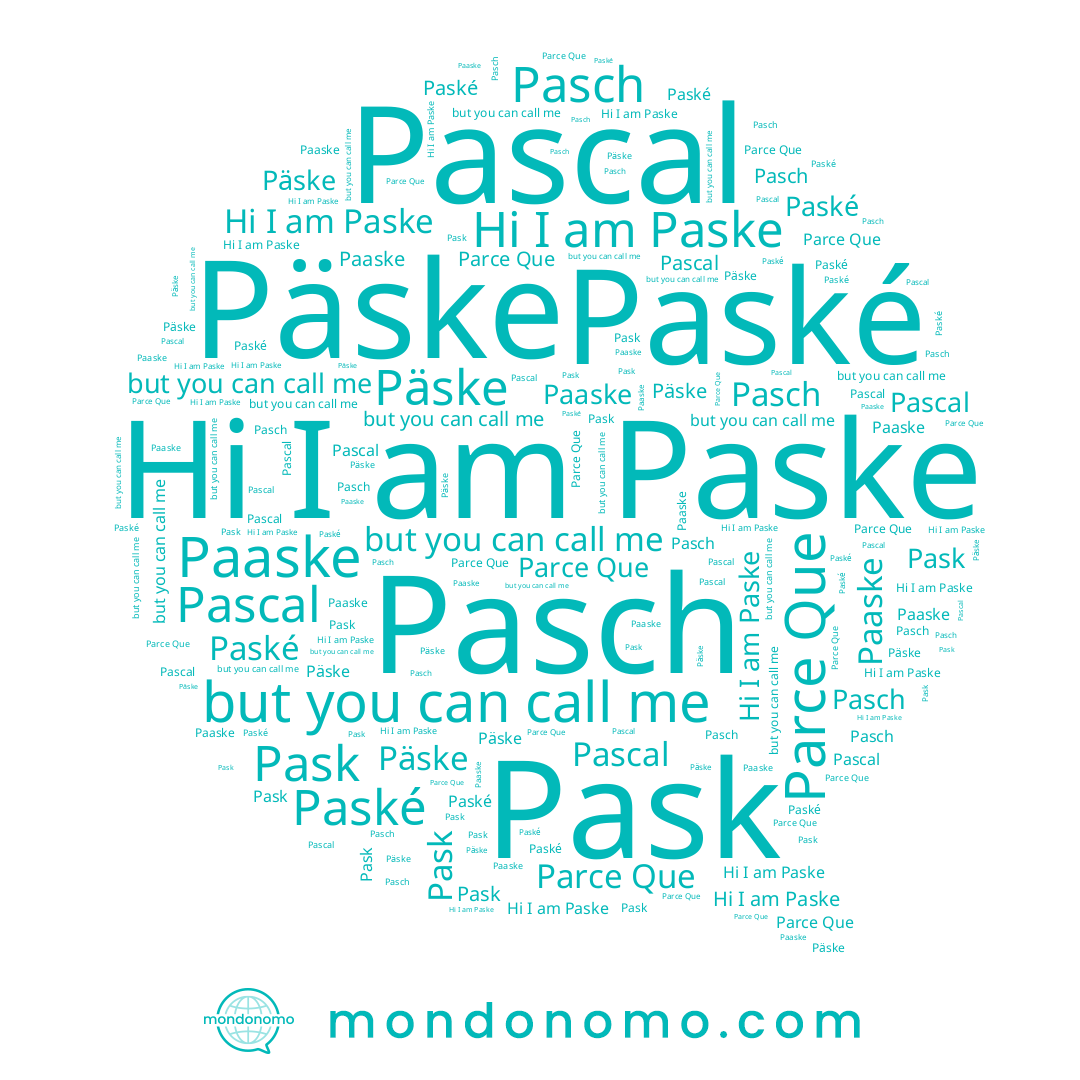 name Paske, name Päske, name Paaske, name Pascal, name Paské, name Pask, name Pasch