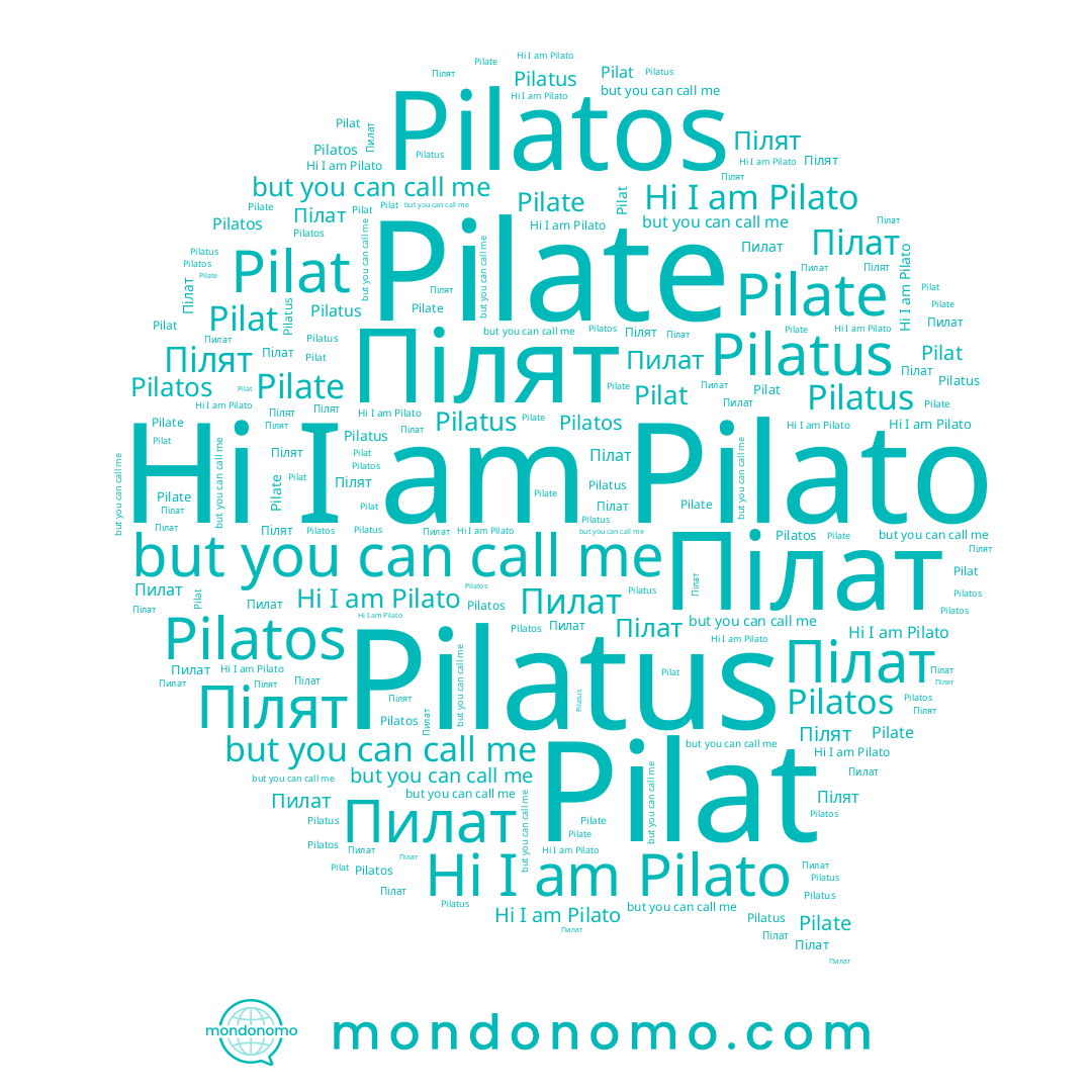 name Pilat, name Pilatos, name Пилат, name Pilate, name Pilato
