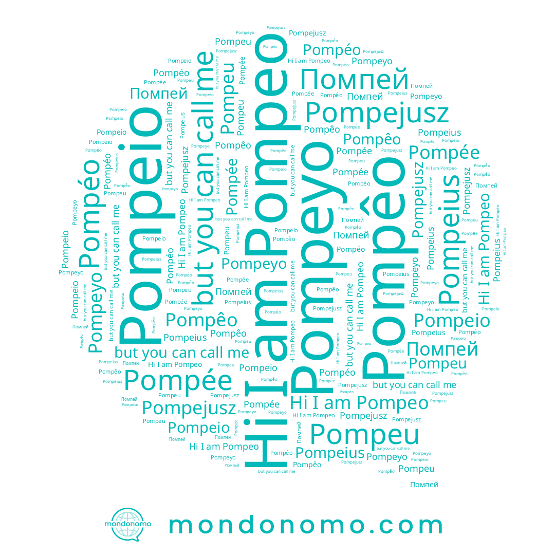 name Pompeo, name Pompeu, name Помпей, name Pompeyo, name Pompeio, name Pompejusz, name Pompeius, name Pompéo, name Pompée, name Pompêo