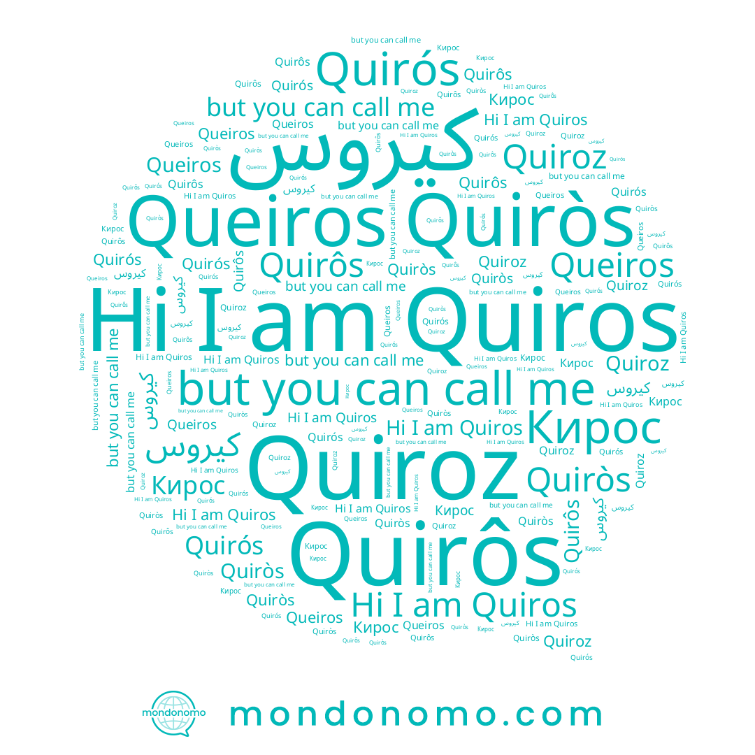 name Queiros, name Quiros, name Quiroz, name كيروس, name Quirôs, name Quirós, name Quiròs
