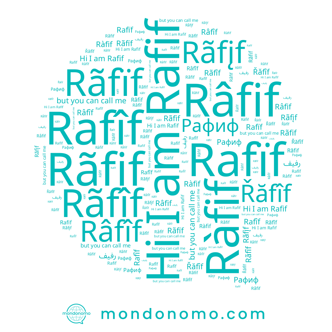name Rafîf, name Řăfîf, name Rãfif, name رفيف, name Ràfif, name Râfîf, name Rafïf, name Рафиф, name Râfif, name Rãfïf, name Rafif, name Rãfîf, name Rãfįf