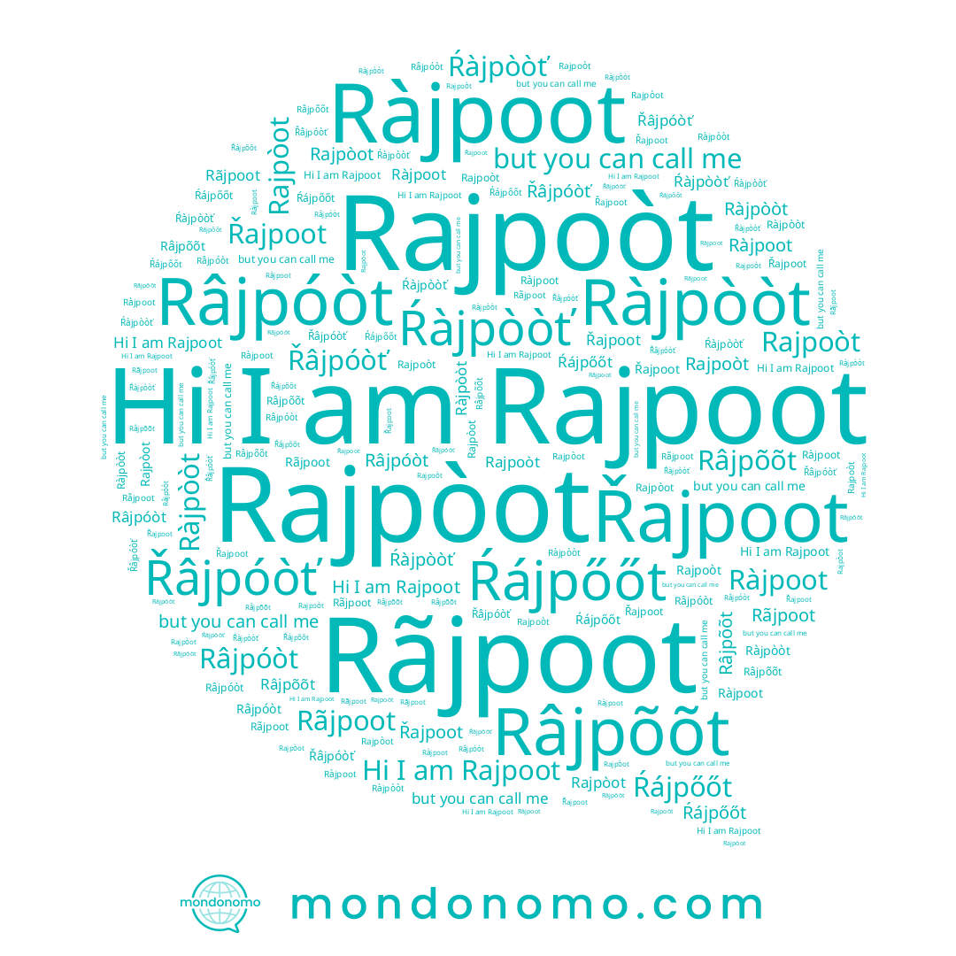 name Ràjpòòt, name Řajpoot, name Ŕàjpòòť, name Râjpõõt, name Rãjpoot, name Rajpoòt, name Řâjpóòť, name Rajpòot, name Ŕájpőőt, name Rajpoot, name Râjpóòt, name Ràjpoot