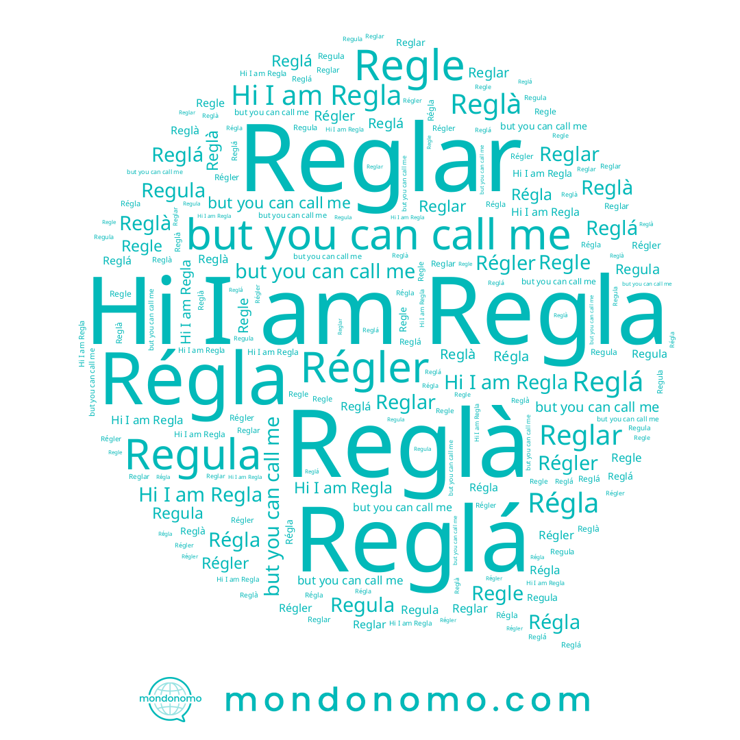 name Regla, name Reglá, name Regle, name Reglar, name Reglà, name Régla, name Regula