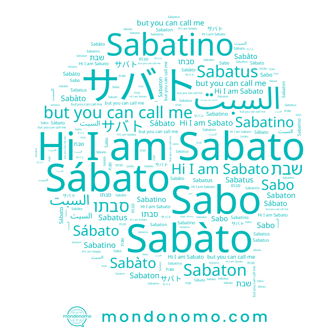name Sábato, name サバト, name Sabaton, name Sabatus, name Sabatino, name Sabato, name Sabàto, name סבתו, name שבת, name Sabo