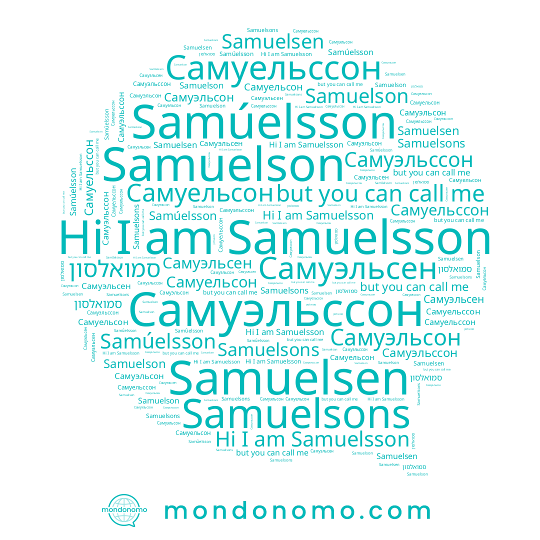 name Samuelson, name Самуэльссон, name Самуэльсон, name Samuelsson, name Samúelsson, name סמואלסון, name Самуэльсен, name Samuelsen, name Самуельссон, name Samuelsons