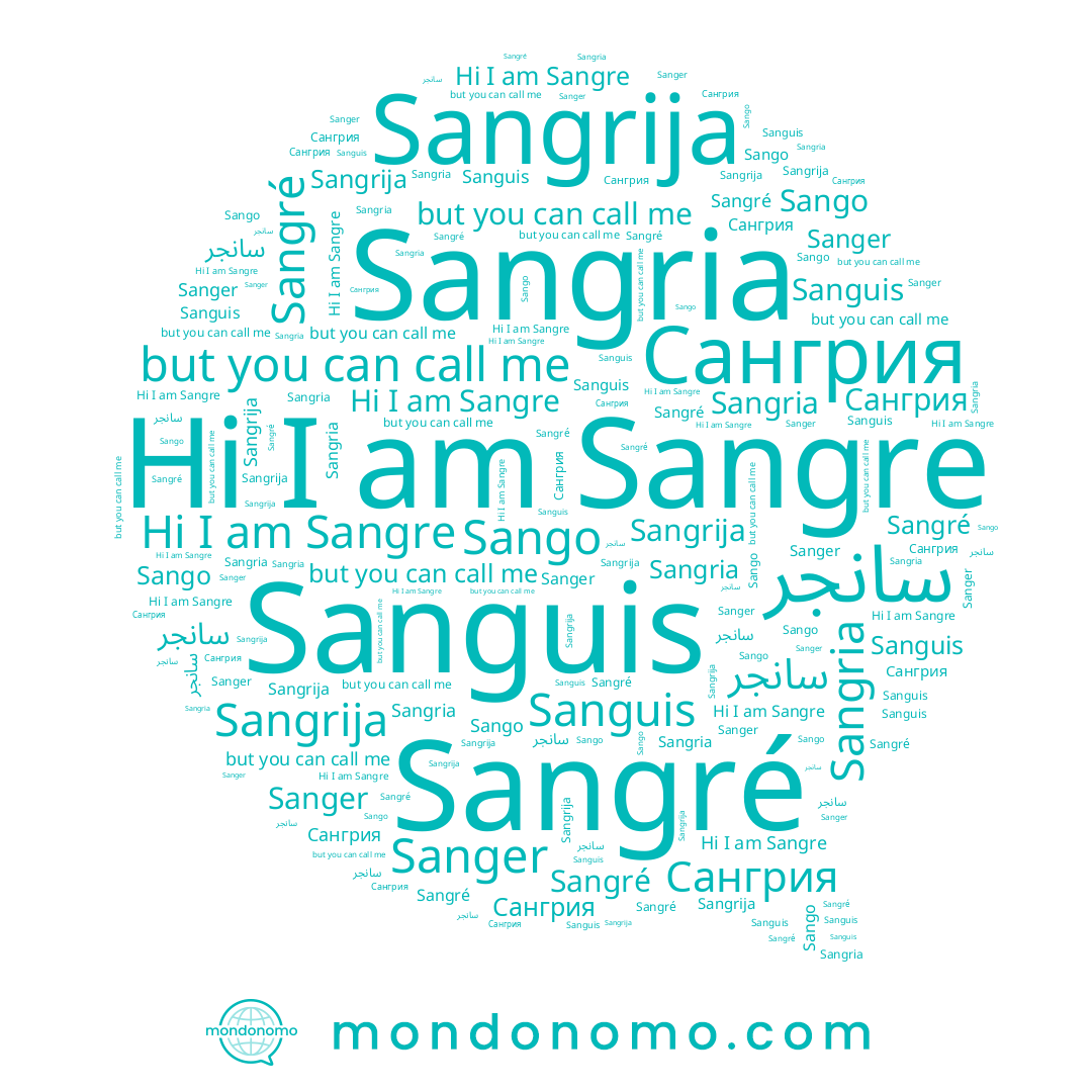 name Сангрия, name Sangria, name Sanger, name Sangré, name Sanguis, name Sangre, name Sangrija, name Sango