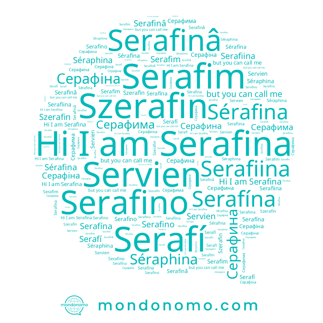 name Serafim, name Szerafin, name Servien, name Sérafina, name Серафима, name Serafina, name Serafinâ, name Serafino, name Серафина, name Serafí, name Serafína, name Séraphina, name Серафіна