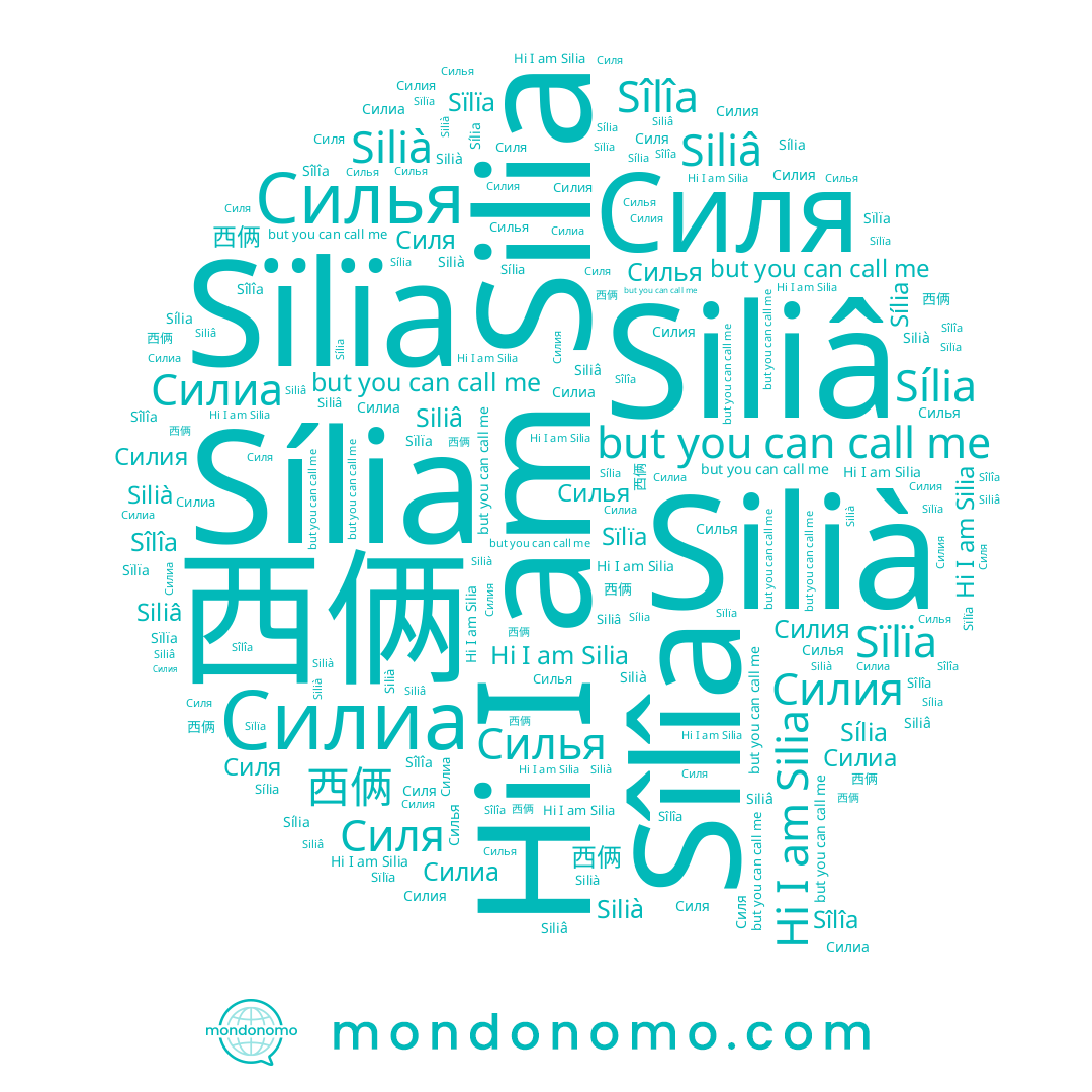 name Silià, name Силиа, name Siliâ, name Силя, name Silia, name Силия, name Sília, name Силья, name 西俩, name Sïlïa, name Sîlîa