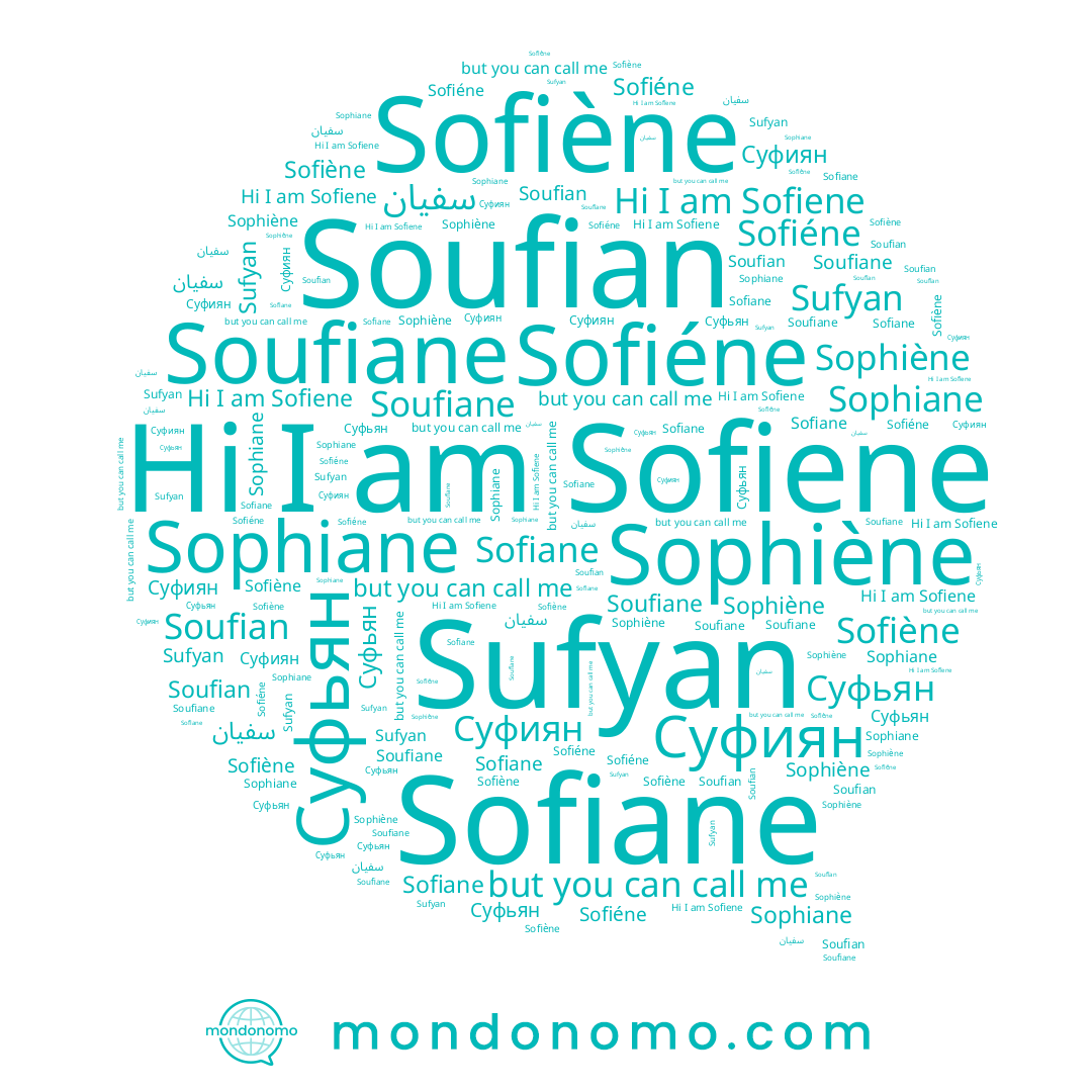 name Суфьян, name Soufiane, name Суфиян, name Sofiene, name Sufyan, name Sofiène, name Sophiane, name Sofiane, name سفيان, name Soufian, name Sofiéne, name Sophiène